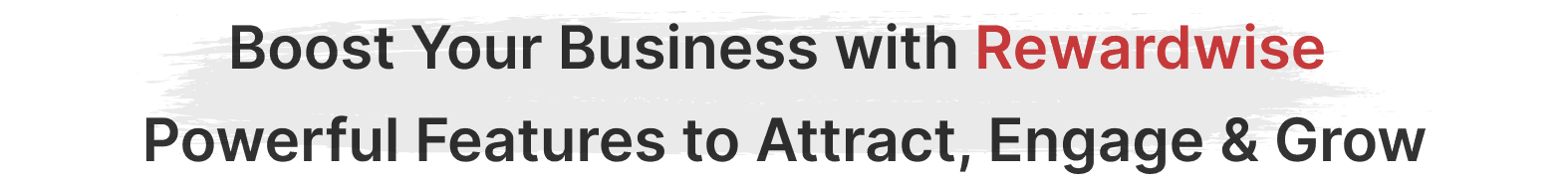 Boost Your Business With Rewardwise